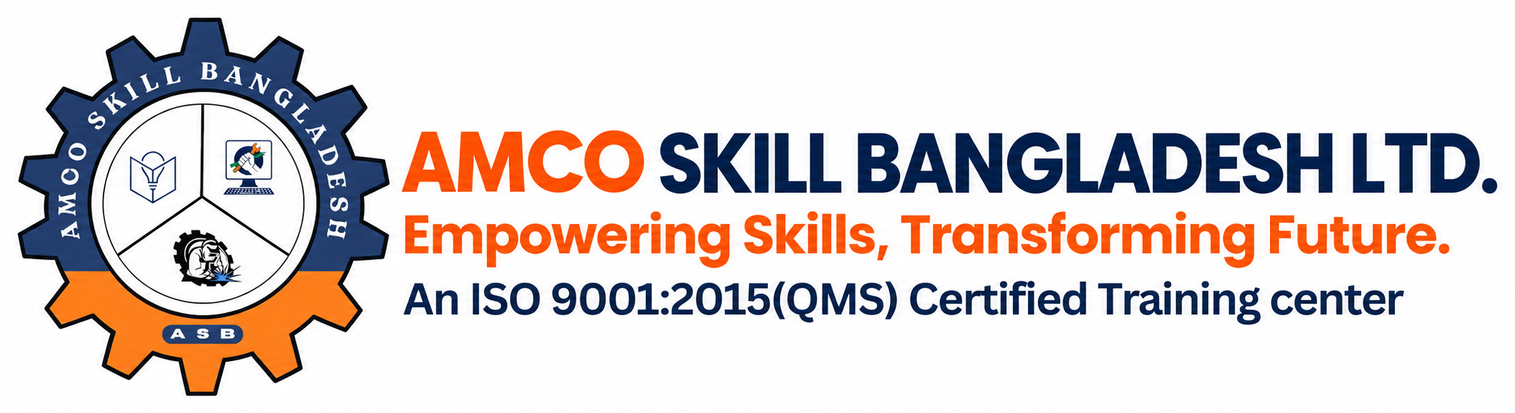 AMCO Skill Bangladesh Ltd. — Empowering Skills, Transforming Future; ISO 9001:2015 QMS Certified Training Center